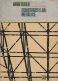 Victor Coles / Dragos Georgescu - Montarea constructiilor metalice - 1965