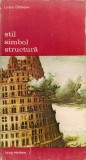 Lorenz Dittmann - Stil, simbol, structura