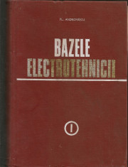 Plautius Andronescu - Bazele electrotehnicii - 2 volume foto