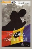 Poveste romantica - de Alan Elsner, 2011, Alta editura
