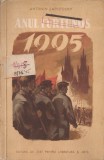 ANTONIN ZAPOTOCKY - ANUL FURTUNOS 1905 { 1953, 374 p. - URSS, UNIUNEA SOVIETICA, REVOLUTIA, COMUNISM, POTEMKIN }, Alta editura