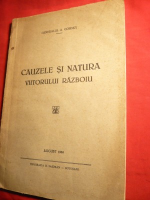 Gen. A.Gorsky - Cauzele si natura viitorului razboiu - Prima Ed. 1939 foto