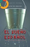 El sueno espanol - jurnal de capsunar - de Albert V. Catanus, Nemira