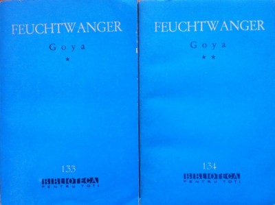 GOYA - Feuchtwanger (2 volume) foto