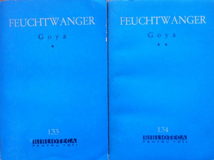 GOYA - Feuchtwanger (2 volume)