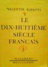 Valentin Lipatti - Le Dix-Huitieme Siecle Francais foto