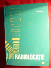RADIOLOCATIE ( radare )- G.RULEA - Ed.1980 foto