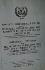 Conventia Internationala Din 1973 Pentru Prevenirea Poluarii De Catre Nave Modificata De Protocolul Din 1978 (Marpol 73-78) foto