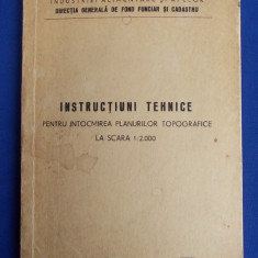 INSTRUCTIUNI TEHNICE PENTRU INTOCMIREA PLANURILOR TOPOGRAFICE LA SCARA 1:2.000 - BUCURESTI - 1972
