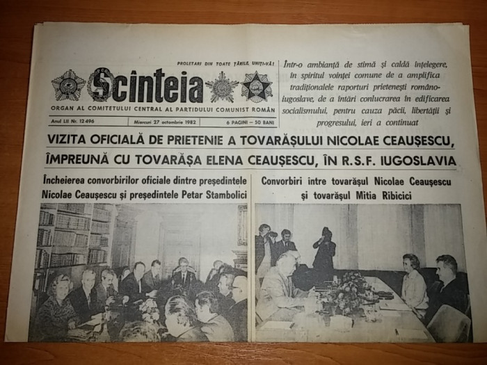 ziarul scanteia 27 octombrie 1982 ( vizita lui ceausescu in iugoslavia )