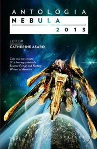 Catherine Asaro (editor) - Antologia Nebula 2013 foto
