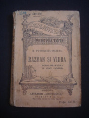 B. PETRICEICU-HASDEU - RAZVAN SI VIDRA POEMA SI DRAMATICA IN CINCI CANTURI {1908, colectia BIBLIOTECA PENTRU TOTI, NO 449-450} foto