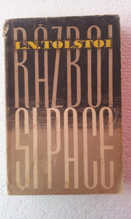 L. N . TOLSTOI - RAZBOI SI PACE