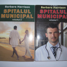 Barbara Harrison - Spitalul municipal,2 volume,rf