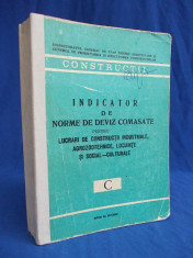 INDICATOR DE NORME DE DEVIZ COMASATE PENTRU LUCRARI DE CONSTRUCTII INDUSTRIALE,AGROZOOTEHNICE,LOCUINTE SI SOCIAL-CULTURALE ( C ) - INCERC foto