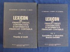 C.G.DEMETRESCU - LEXICON DE FINANTE-CREDIT,CONTABILITATE SI INFORMATICA FINANCIAR-CONTABILA / VOL.1 + VOL.2 / - BUCURESTI - 1981 foto