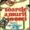 Haralamb Zinca - Soarele a murit in zori