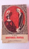E. ZOLA - DOCTORUL PASCAL