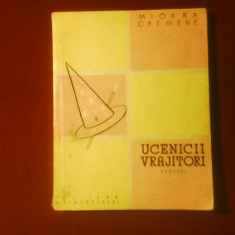 Mioara Cremene Ucenicii vrajitori. Versuri. editie princeps, ilustr. P. Nazarie