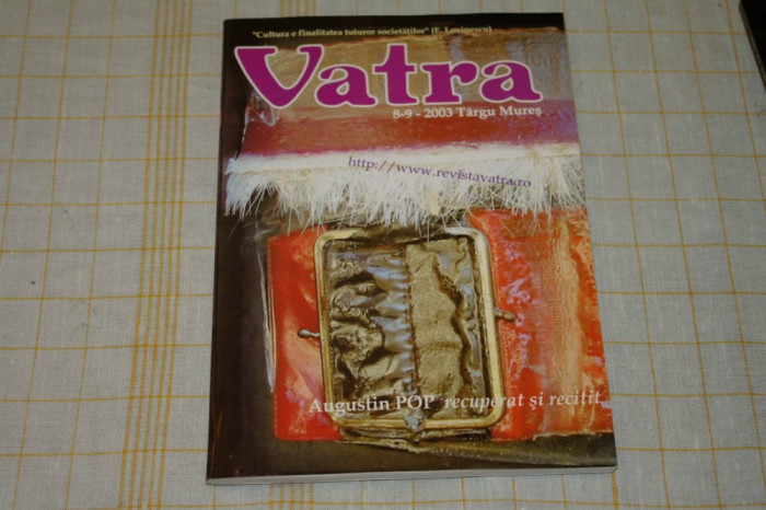 Revista Vatra - nr. 8 - 9 / 2003 - Augustin Pop recuperat si recitit