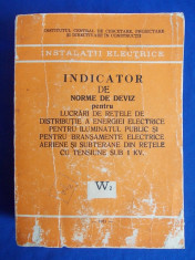 INDICATOR DE NORME DE DEVIZ PENTRU LUCRARI DE RETELE DE DISTRIBUTIE A ENERGIEI ELECTRICE,PENTRU BRANSAMENTE ELECTRICE DIN RETELE ( W2 ) - 1981 foto
