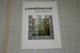 Continent - Revista de dialog cultural Est-Vest - Anul 1 Nr. 1 mai - iunie 1999