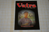 Revista Vatra - nr. 11 / 2007 - Revolution at the Gates