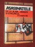 Asasinatele de la Jilava...., Snagov si Strejnicul 26-27 Noiembrie - Editia a II-a