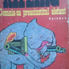 DOMNIA-SA PREACINSTITUL ELEFANT - Rudyard Kipling