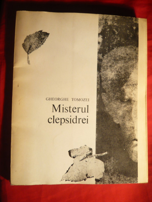 Gheorghe Tomozei - Misterul Clepsidrei 1971 - Prima Editie ,Ilustratii P.Vulcanescu