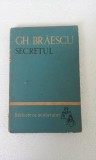 GH. BRAESCU - SECRETUL, 1962