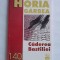 Caderea Bastiliei - Horia Garbea (cu dedicatie si autograf) / C28 P