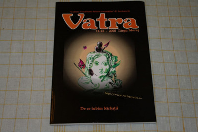 Revista Vatra - nr. 11 - 12 / 2005 - De ce iubim barbatii foto