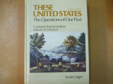 Irwin Unger These United States The questions of our past New Jersey 1986 032