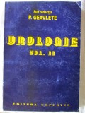 Cumpara ieftin &quot;UROLOGIE&quot;, Vol. II, Sub redactia Conf. univ. dr. Petrisor Geavlete, 1999