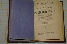 Pe coastele Italiei - Maxim Gorki - Editura Cugetarea - interbelica foto