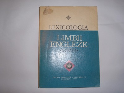 LEXICOLOGIA LIMBII ENGLEZE . EXERCITII , 1972 foto