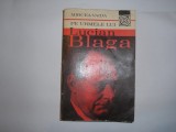 Pe urmele lui Lucian Blaga - Mircea Vaida,rf4/3, Alta editura