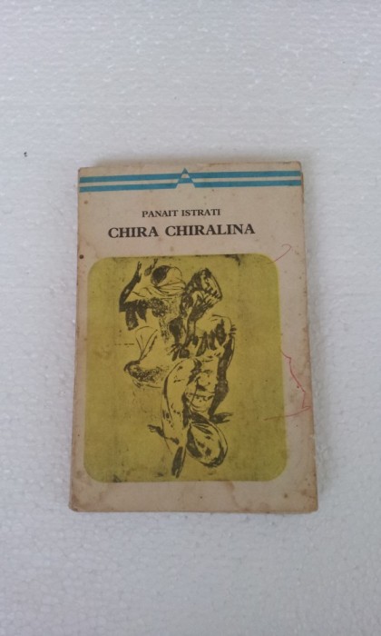 PANAIT ISTRATI - CHIRA CHIRALINA