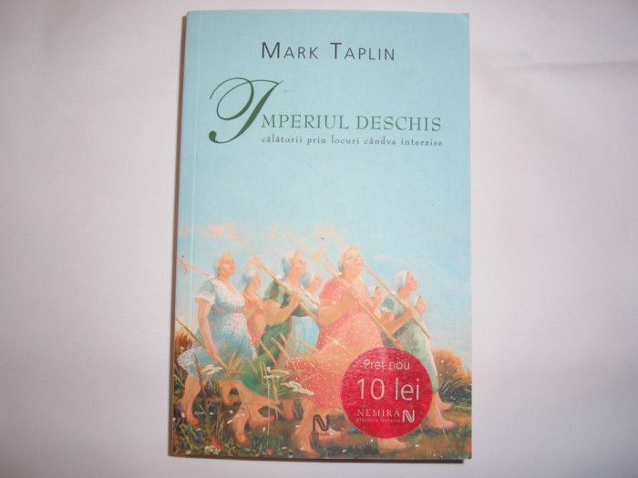 MARK TAPLIN - IMPERIUL DESCHIS,rf4/3