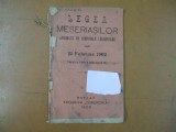 Legea meseriasilor aprobata de corpurile legiuitoare din 25 02 1902 Barlad 1902