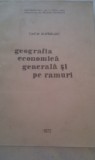 Cumpara ieftin GEOGRAFIA ECONOMICA GENERALA SI PE RAMURI DE CONF.DR.M.APAVALOAEI 1972,UNIVERSITATEA AL.I.CUZA IASI FACULTATEA DE BIOLOGIE-GEOGRAFIE