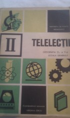 TELELECTII GEOGRAFIA CLASA 5 SCOALA GENERALA COORDONATOR VIRGINIA CRETU,INSTITUTUL DE STIINTE PEDAGOGICE 1974 foto
