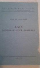 ASIA GEOGRAFIE FIZICA GENERALA DE CONF.DR.I.HARJOABA,IASI 1972,UNIVERSITATEA AL.I.CUZA FACULTATEA DE BIOLOGIE-GEOGRAFIE foto