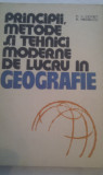 PRINCIPII,METODE SI TEHNICI MODERNE DE LUCRU IN GEOGRAFIE DE P.V.COTET,E.NEDELCU,EDITURA DIDACTICA 1976