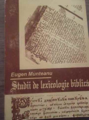 Studii De Lexicologie Biblica - Eugen Munteanu ,166930 foto