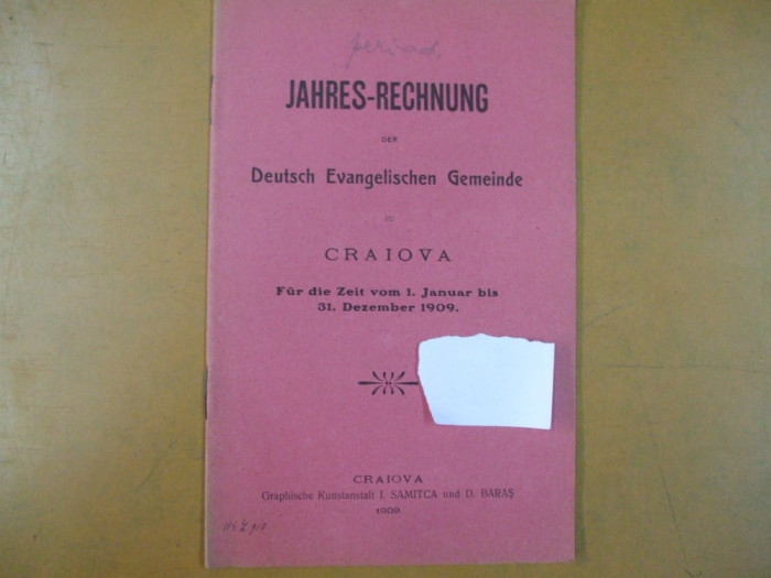 Jahres - Rechnung der Deutsch Evangelischen Gemeinde zu Craiova fur 1909