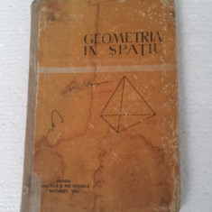 GEOMETRIE IN SPATIU - CEZAR COSNITA MANUAL PENTRU CLASA A X-A REALA 1963