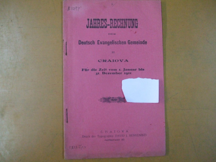 Jahres - Rechnung der Deutsch Evangelischen Gemeinde zu Craiova fur 1911