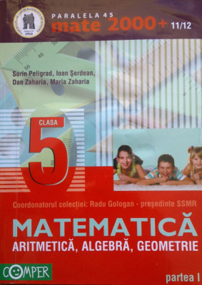 MATE 2000+ MATEMATICA ARITMETICA ALGEBRA GEOMETRIE - Clasa a V-a, partea I foto